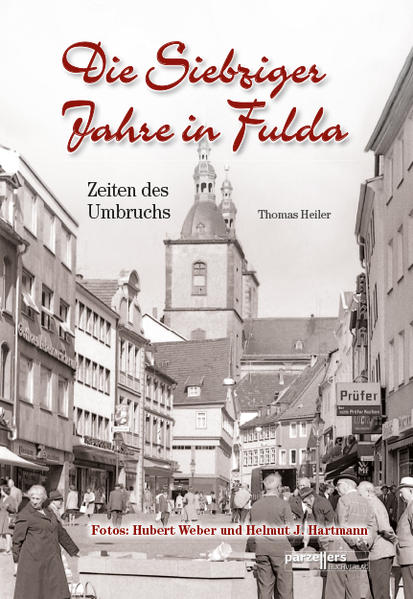 Parzellers Buchverlag Die Siebziger Jahre In Fulda