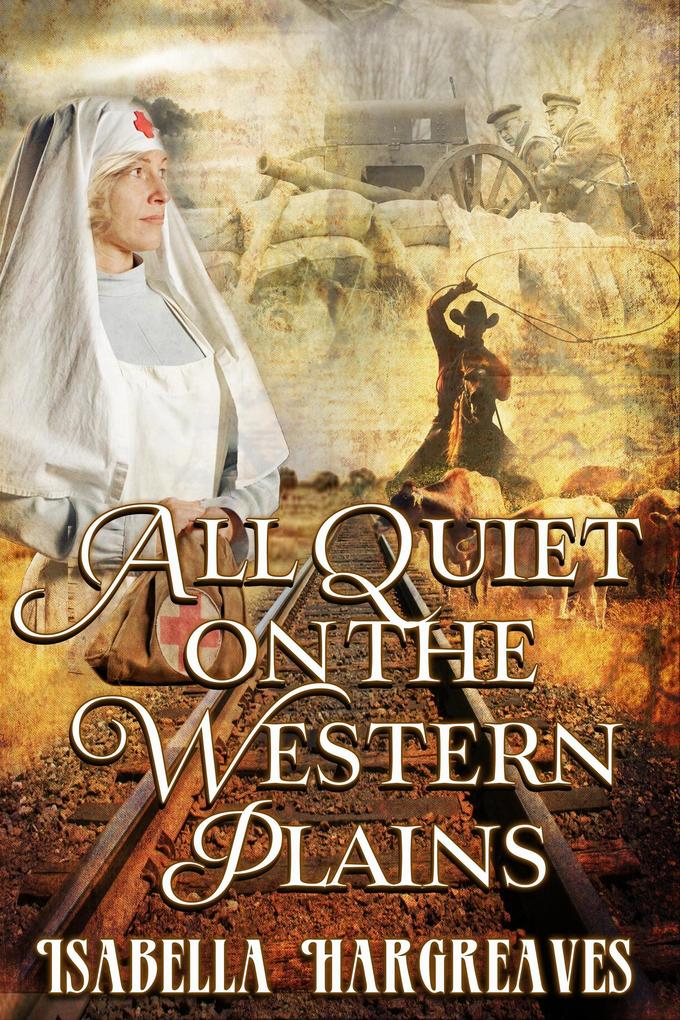 All Quiet on the Western Plains (Homecomings Series #2)