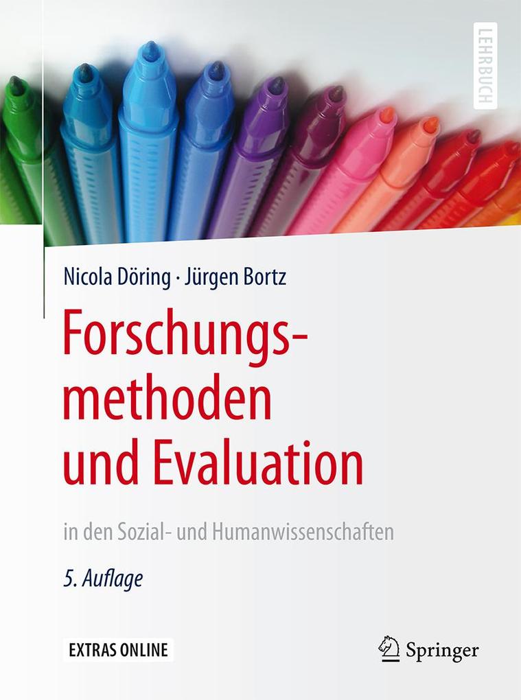 Forschungsmethoden und Evaluation in den Sozial- und Humanwissenschaften - Nicola Döring/ Jürgen Bortz