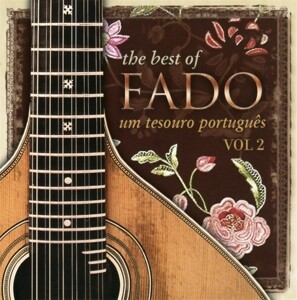 The Best Of Fado-Um Tesouro Portugues Vol.2