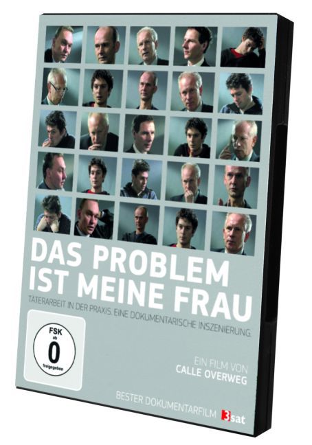 Das Problem ist meine Frau - Täterarbeit in der Praxis