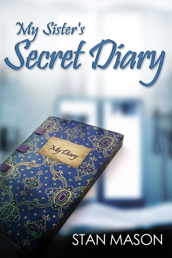 My Sister‘s Secret Diary