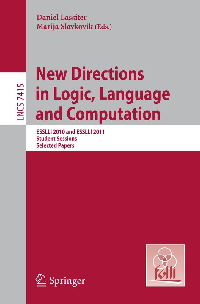 New Directions in Logic Language and Computation