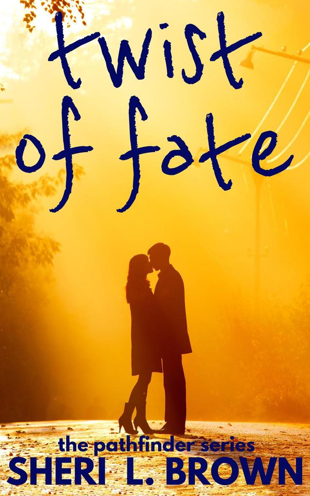 Twist of Fate (The Pathfinder Series #1)