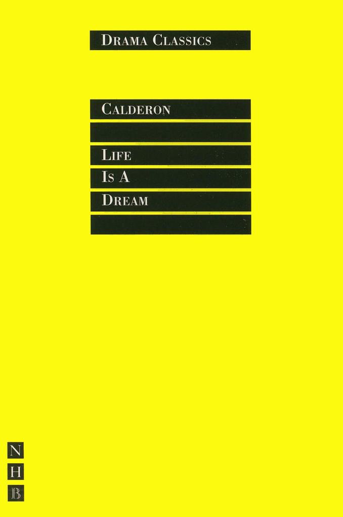 Life is a Dream - Pedro Calderón