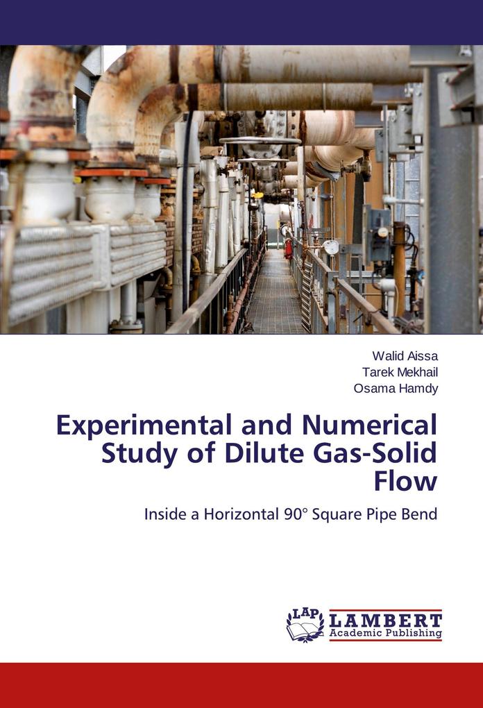 Experimental and Numerical Study of Dilute Gas-Solid Flow
