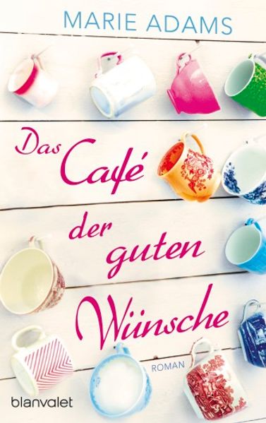 Das Café der guten Wünsche: Roman - Bild 5