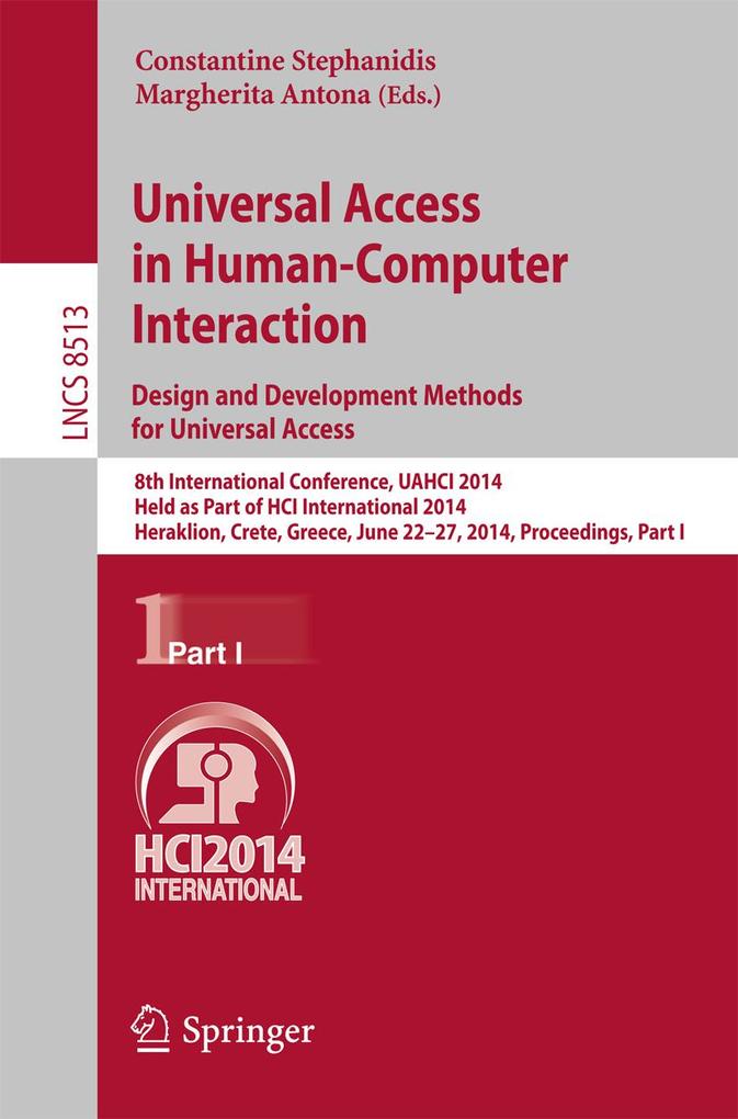 Universal Access in Human-Computer Interaction:  and Development Methods for Universal Access