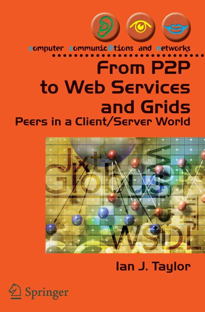 From P2P to Web Services and Grids