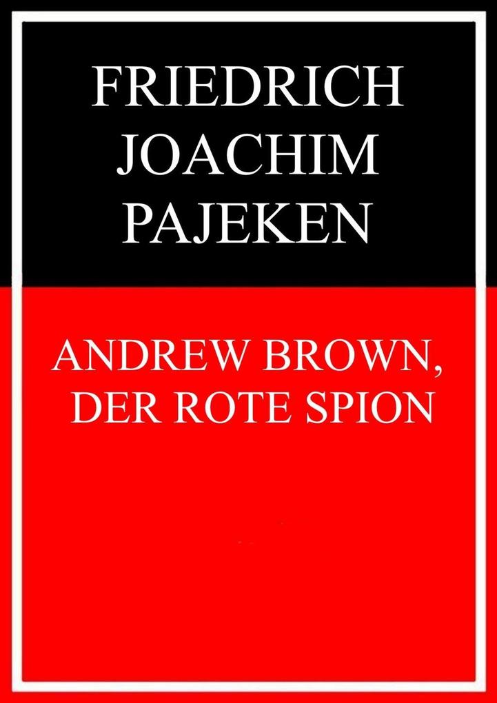Andrew Brown der rote Spion