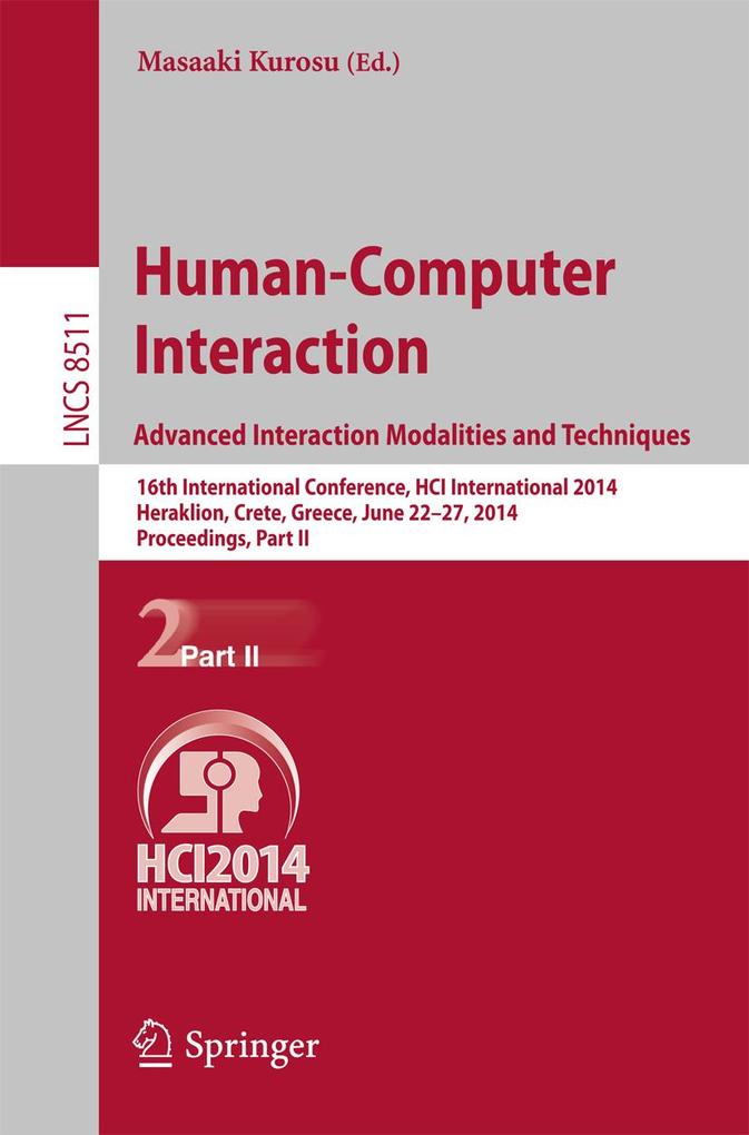 Human-Computer Interaction. Advanced Interaction Modalities and Techniques