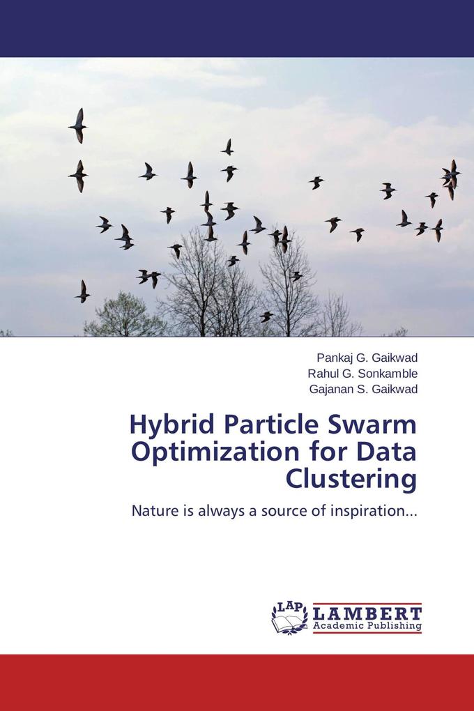 Hybrid Particle Swarm Optimization for Data Clustering