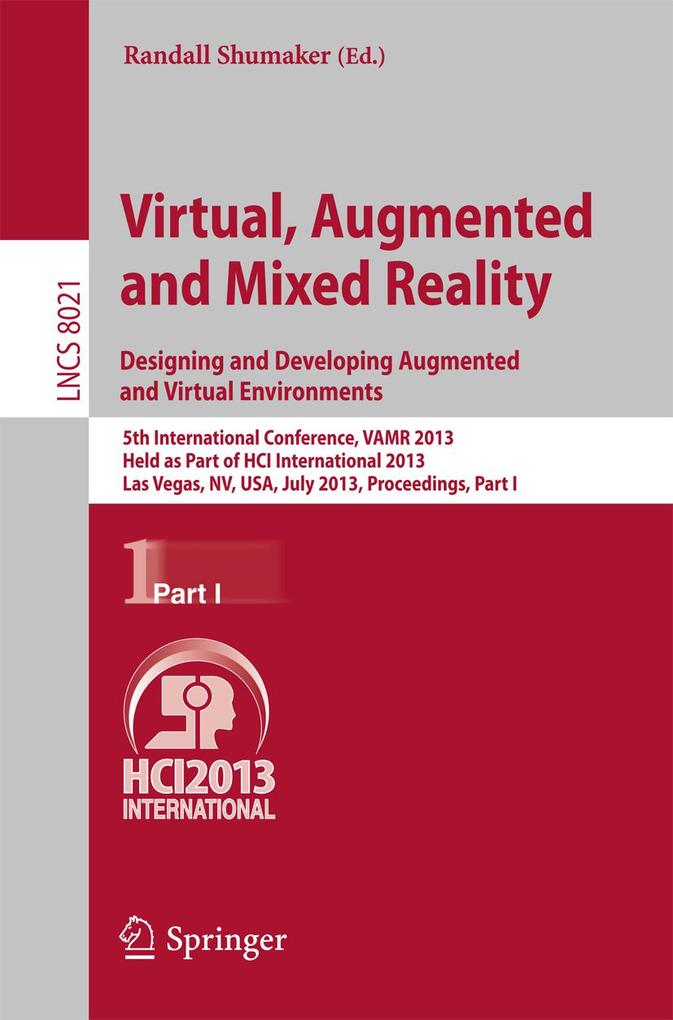 Virtual Augmented and Mixed Reality: ing and Developing Augmented and Virtual Environments