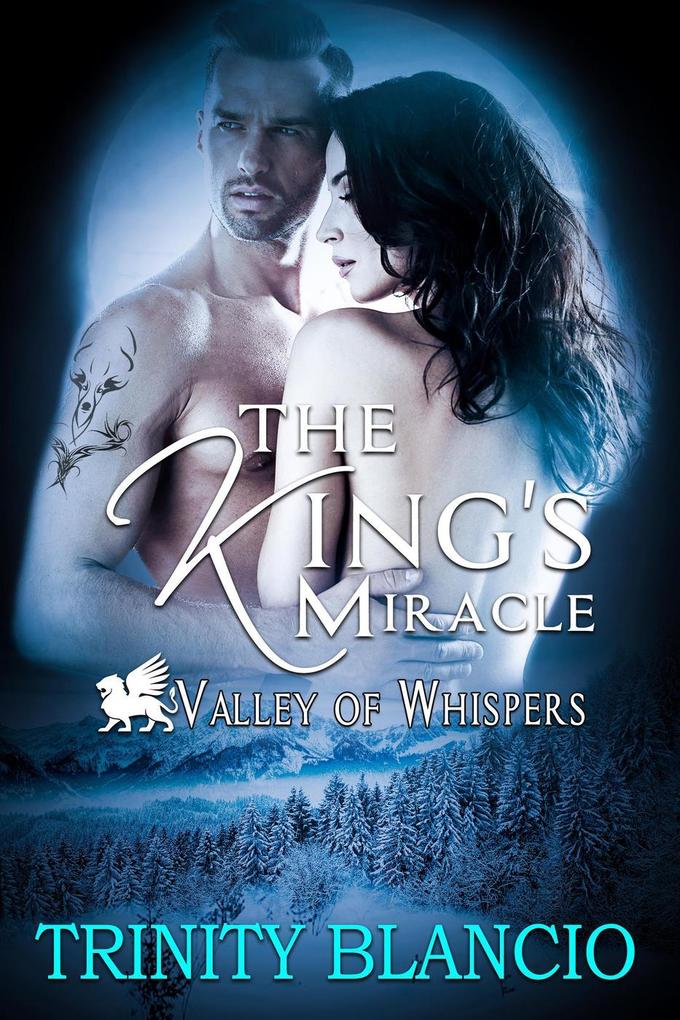 The Kings Miracle (Valley of Whispers #1)