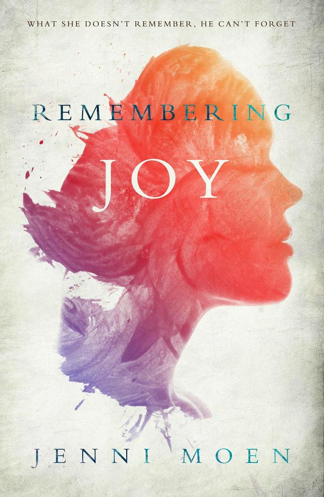 Remembering Joy (The Joy Series #1)