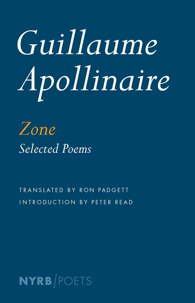 Zone - Guillaume Apollinaire