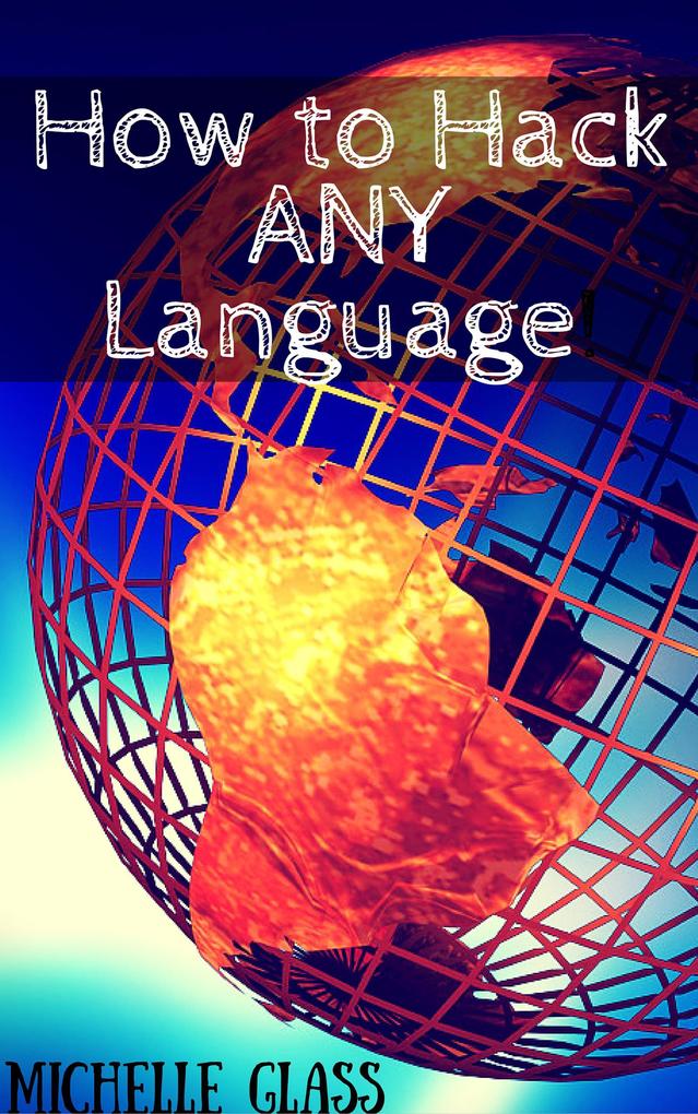 How to Hack ANY Language