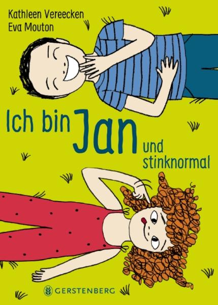 Ich bin Jan und stinknormal - Kathleen Vereecken/ Eva Mouton