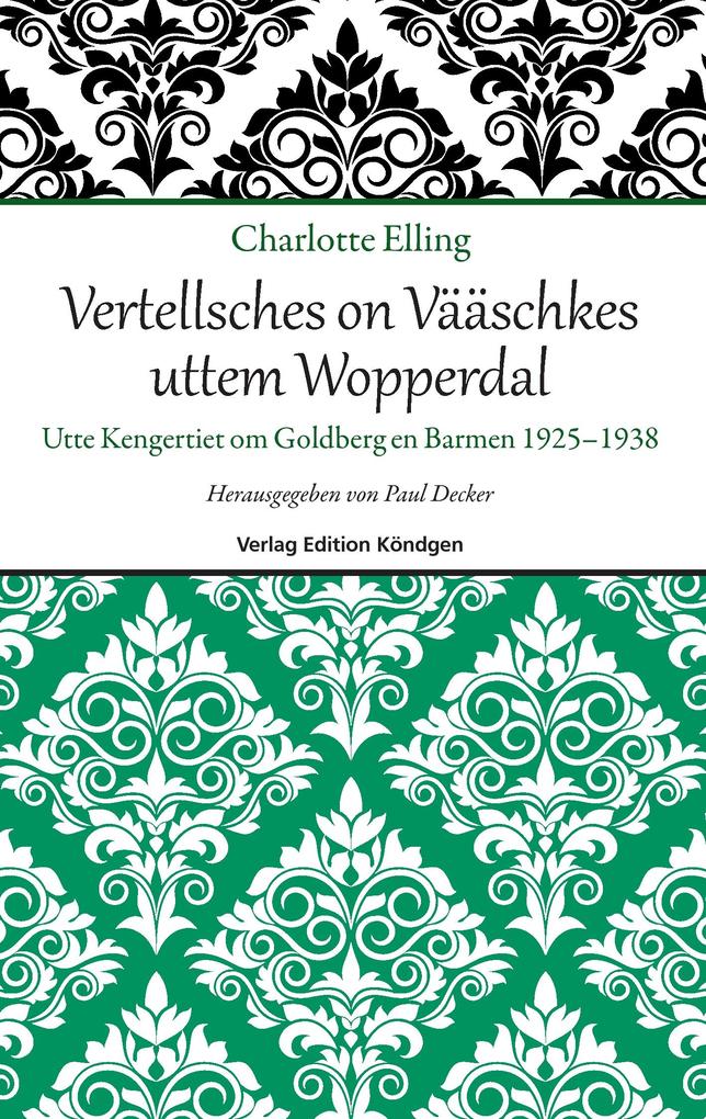 Vertellsches on Vääschkes uttem Wopperdal