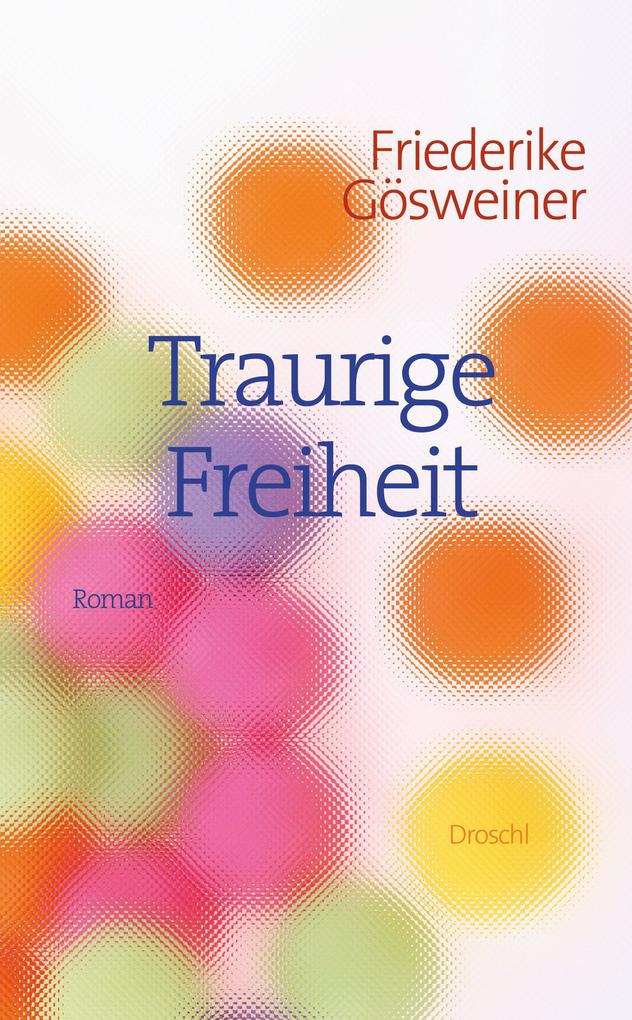 Image of Traurige Freiheit