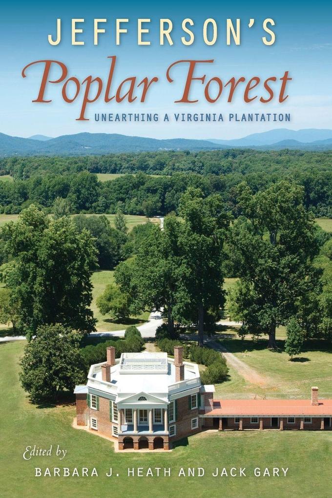 Jefferson's Poplar Forest