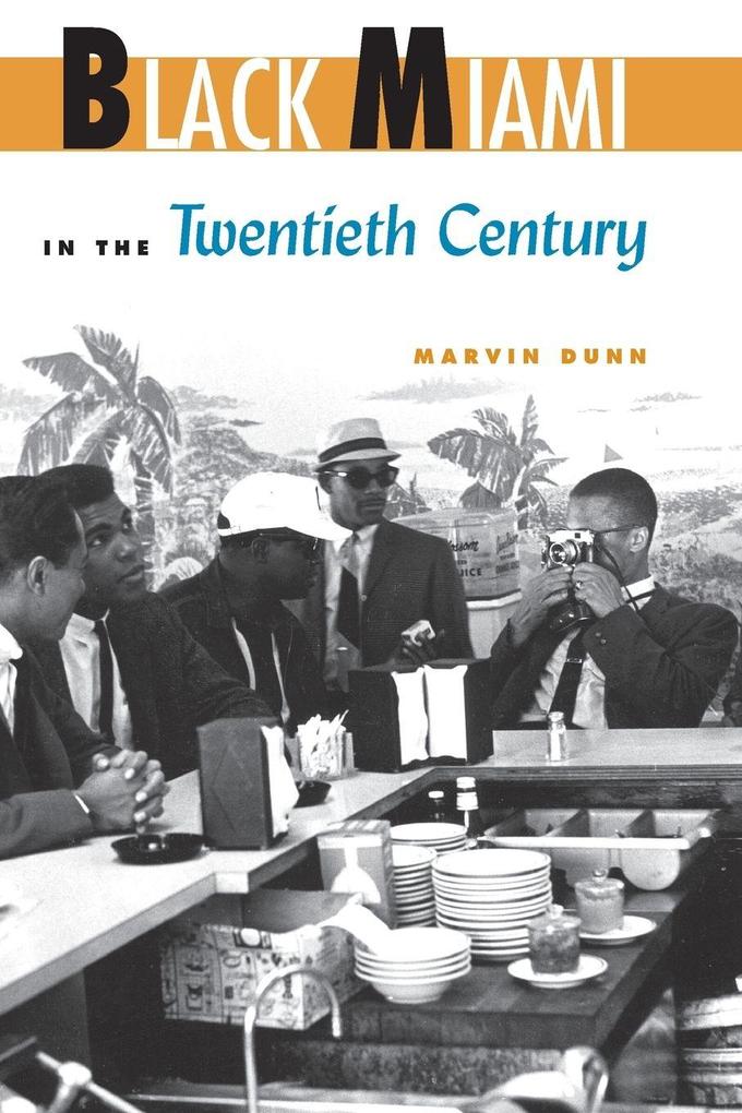 Black Miami in the Twentieth Century