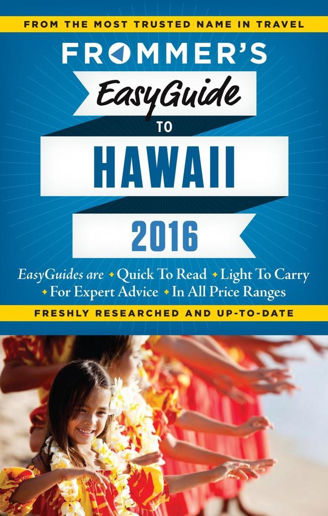 Frommer‘s EasyGuide to Hawaii 2016