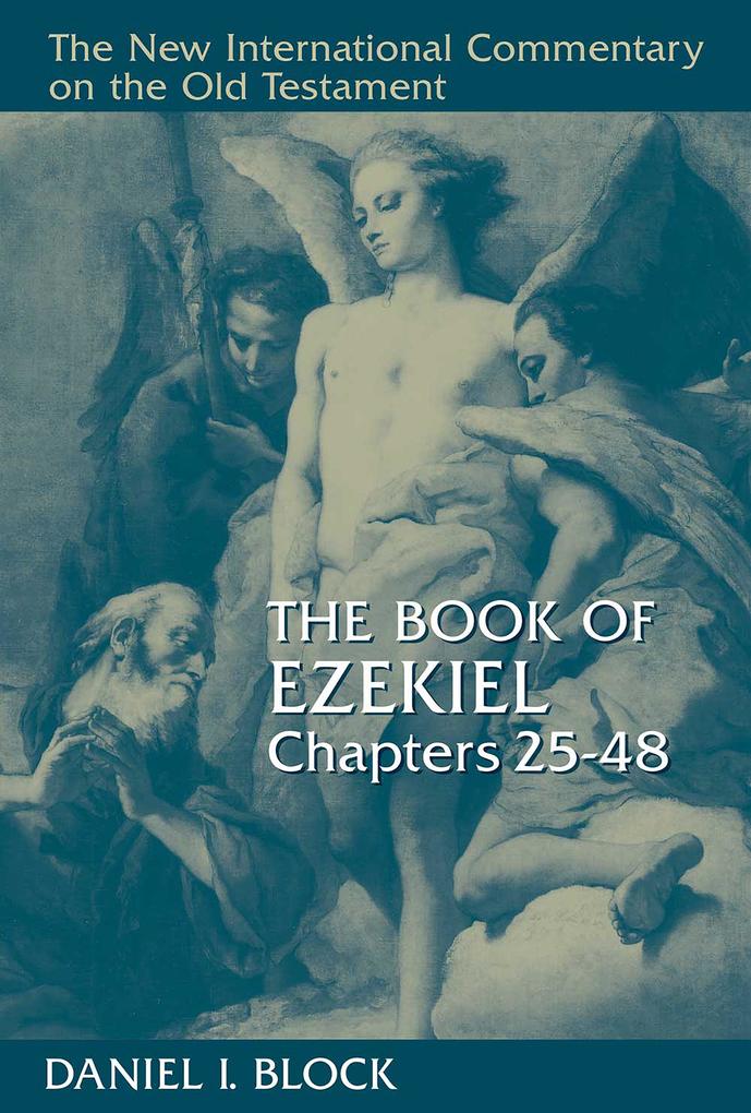 Book of Ezekiel Chapters 25-48