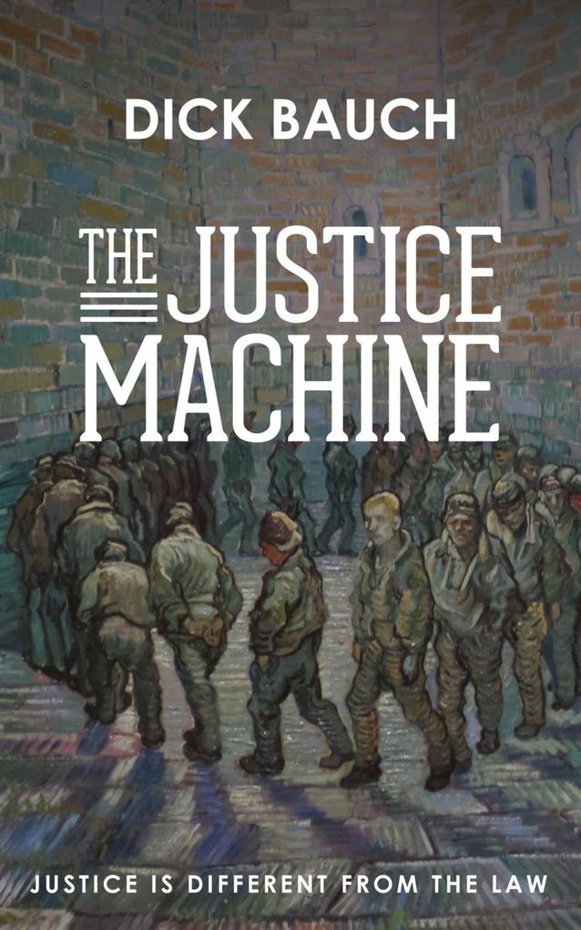 Justice Machine