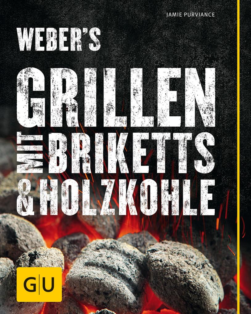 Weber‘s Grillen mit Briketts & Holzkohle