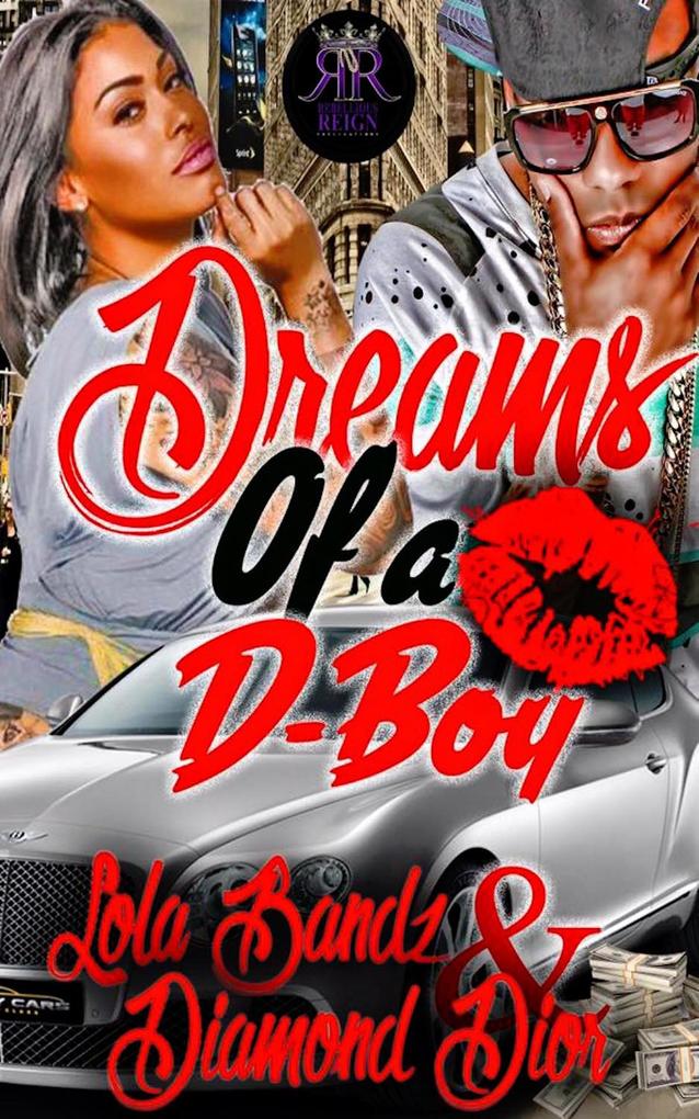 Dreams of F**** A D-Boy (Dopeboys #1)