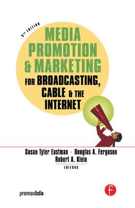 Media Promotion & Marketing for Broadcasting Cable & the Internet