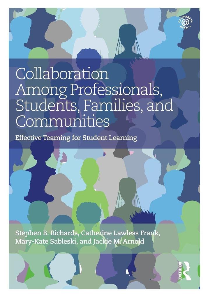 Collaboration Among Professionals Students Families and Communities