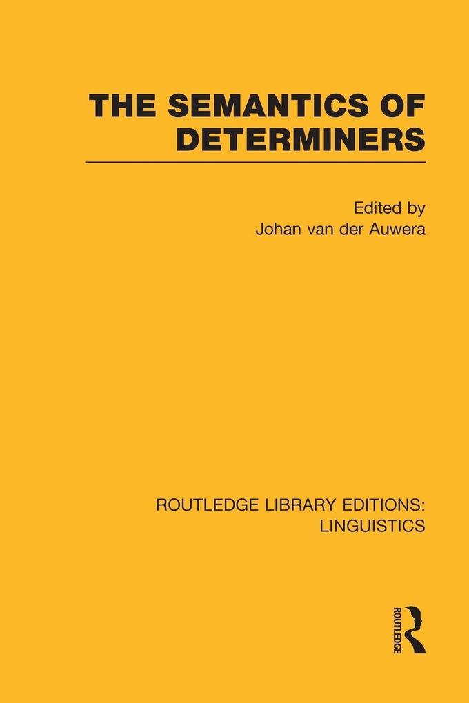 The Semantics of Determiners