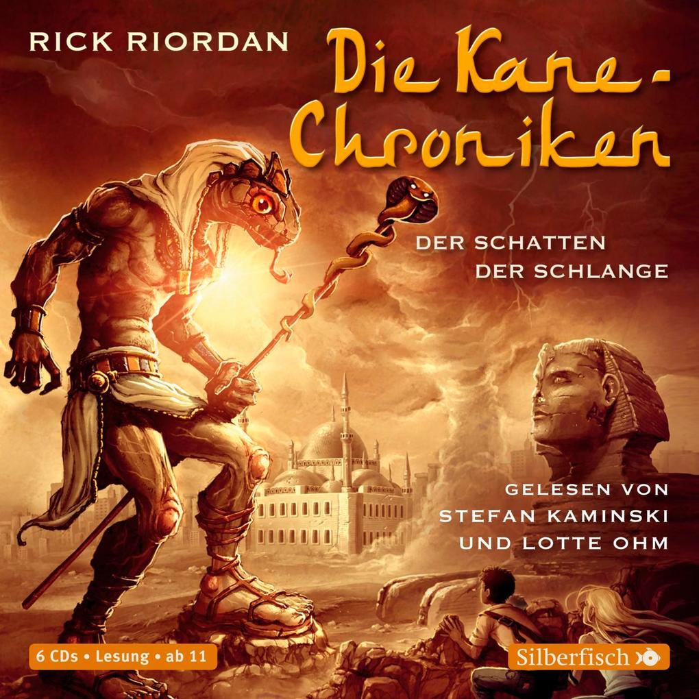 Die Kane-Chroniken 03. Der Schatten der Schlange