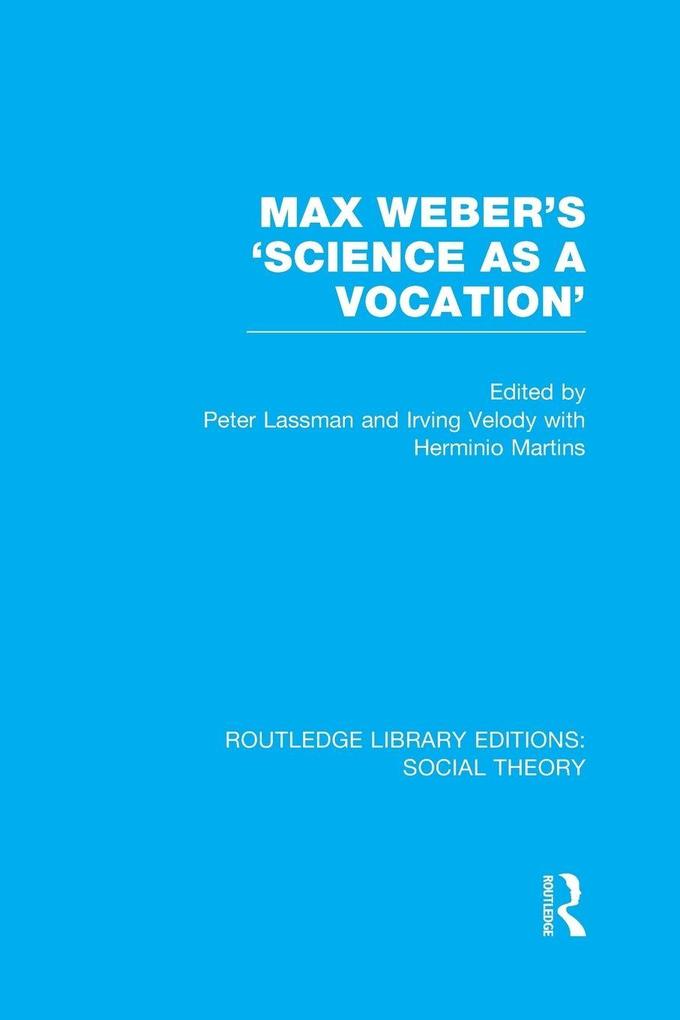 Max Weber's 'Science as a Vocation'