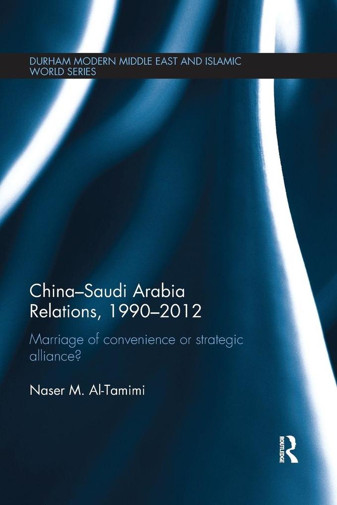 China-Saudi Arabia Relations 1990-2012