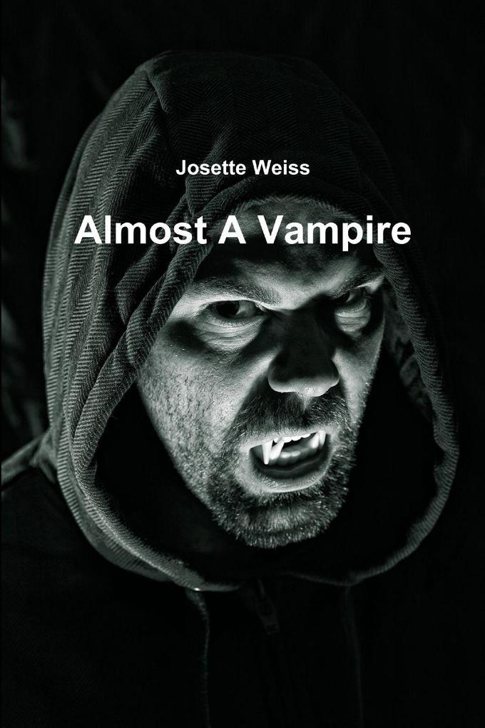 Almost A Vampire