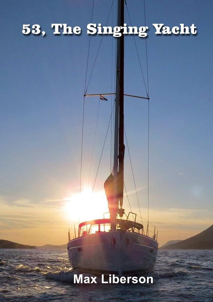 53 the singing yacht