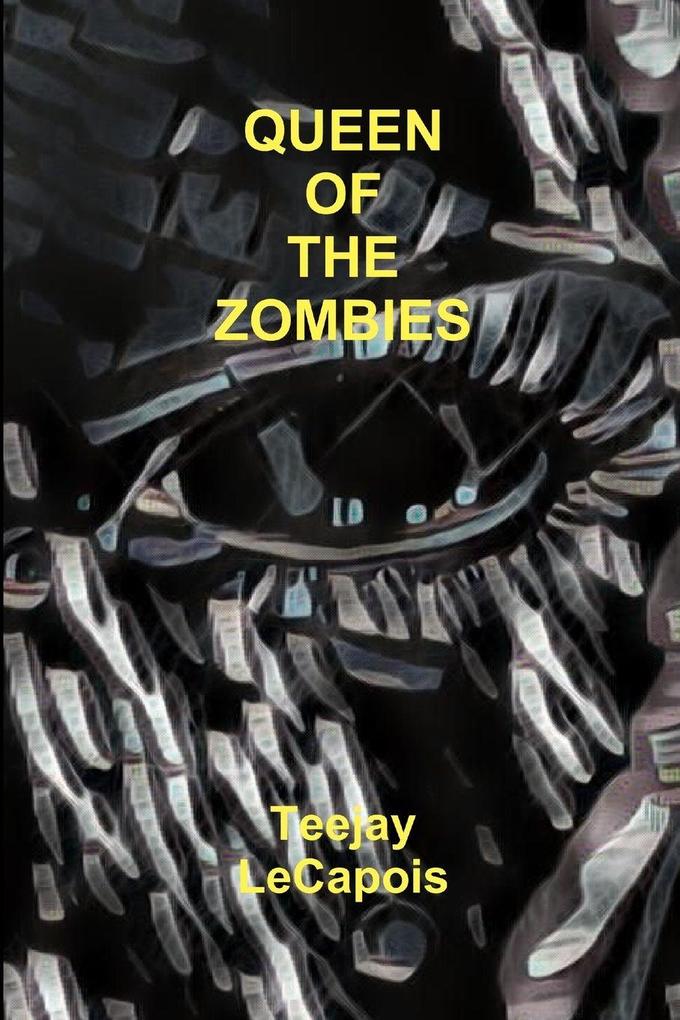Queen Of The Zombies