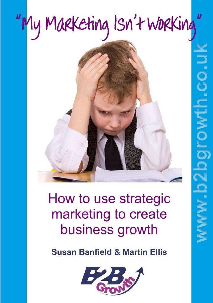 My Marketing Isn't Working