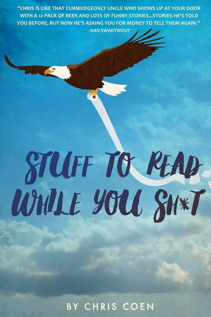 Stuff to Read While You Sh*t