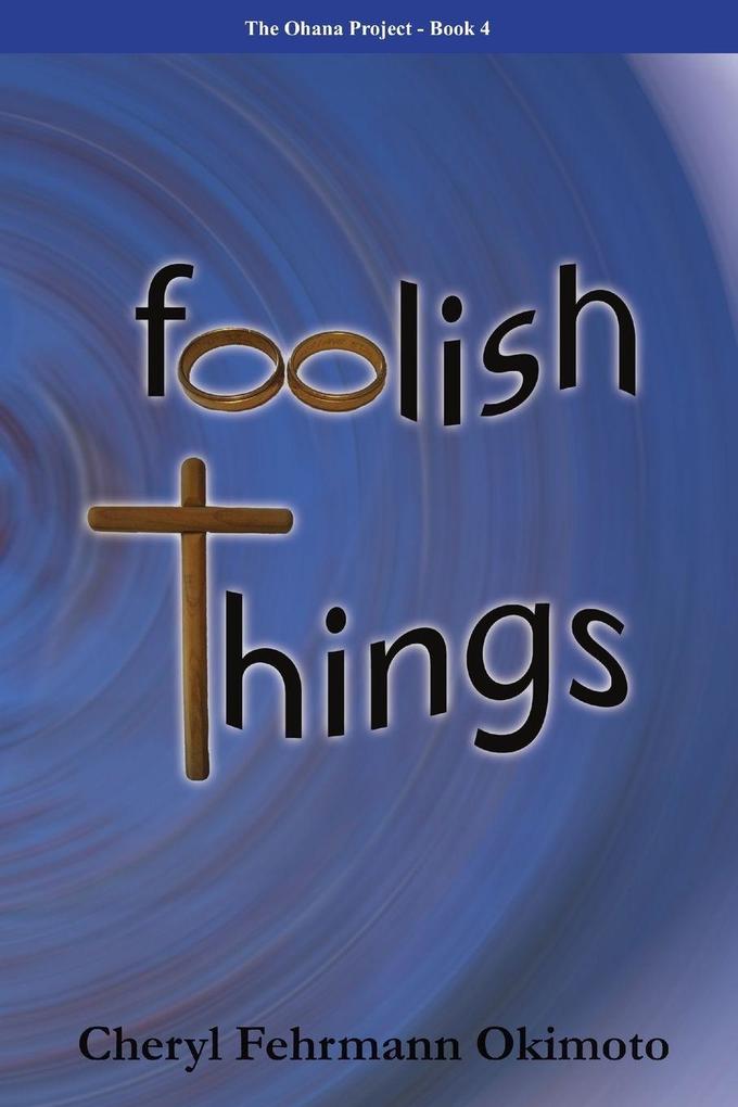 Foolish Things