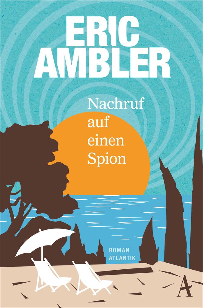 Atlantik Verlag Nachruf Auf Einen Spion