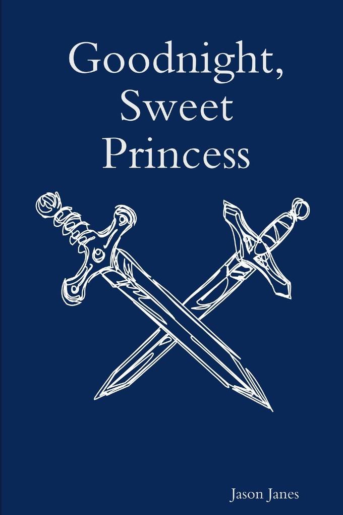 Goodnight Sweet Princess