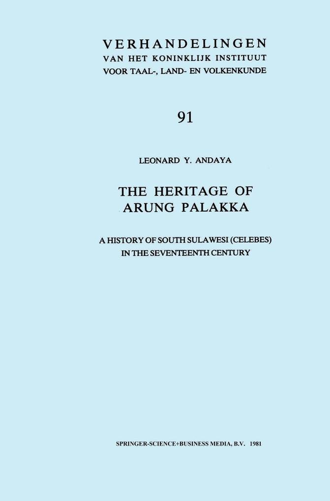 The Heritage of Arung Palakka