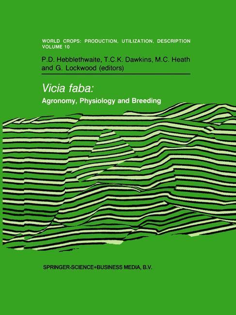 Vicia faba: Agronomy Physiology and Breeding