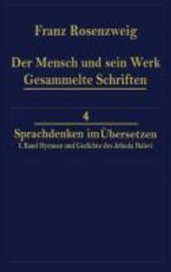 Der Mensch und Sein Werk 1.Band Jehuda Halevi Fünfundneunzig Hymnen und Gedichte Deutsch und Hebräisch