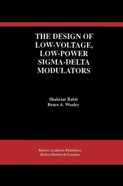 The  of Low-Voltage Low-Power Sigma-Delta Modulators