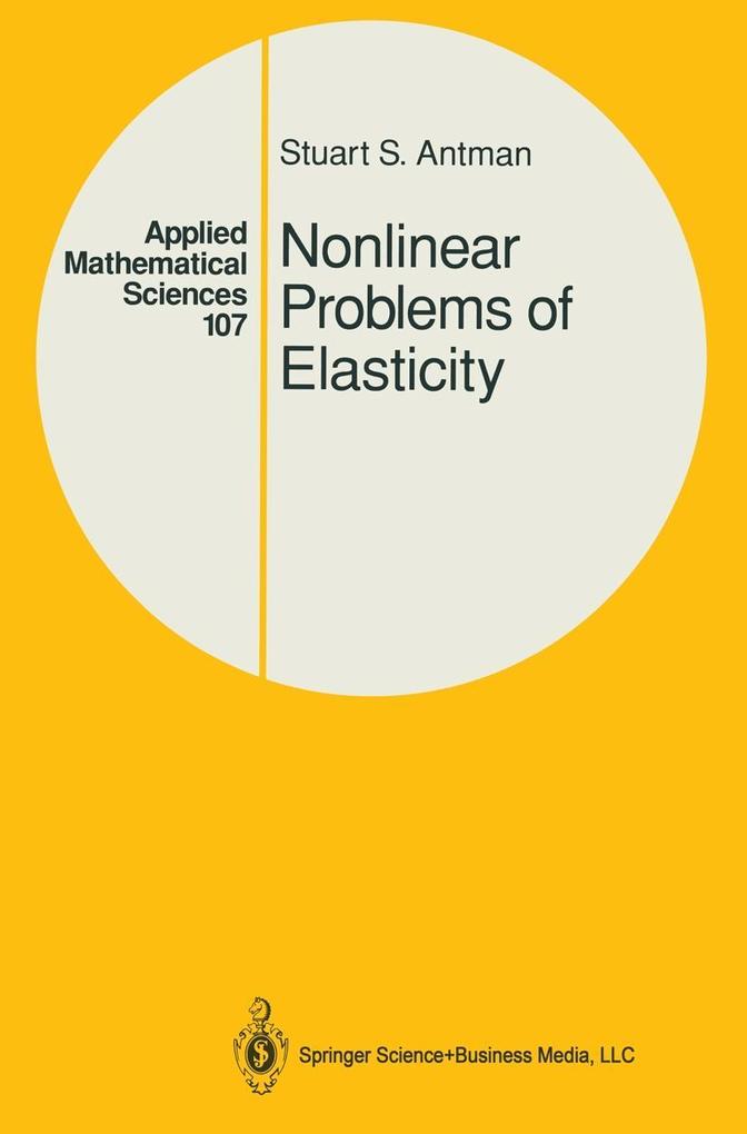 Nonlinear Problems of Elasticity - Stuart Antman